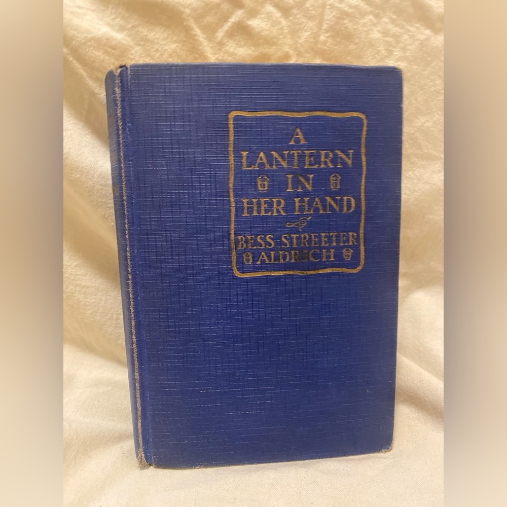 Rare Vintage 1928 printed hardcover  'A Lantern in Her Hand'
